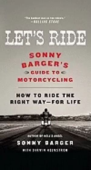 Image of lets ride sonny bargers guide to motorcycling