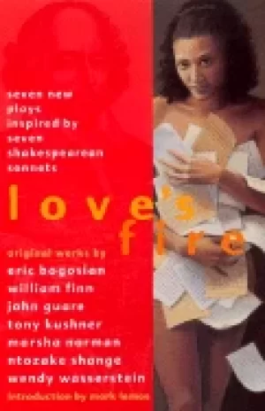 Image of loves fire seven new plays inspired by seven shakespearean sonnets