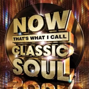 Image of Now Thats What I Call Classic Soul by Various Artists CD Album