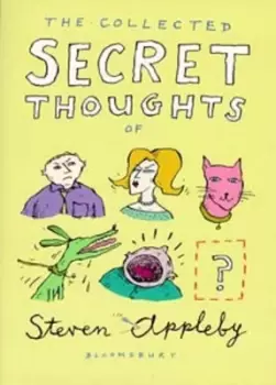 Image of The collected secret thoughts of Steven Appleby by Steven Appleby