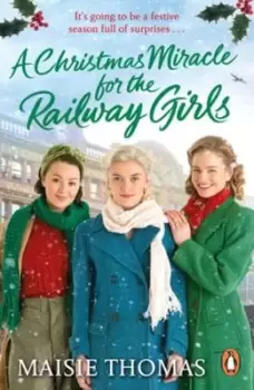 Image of A Christmas miracle for the Railway Girls - Maisie Thomas - Paperback - Used
