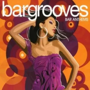 Image of Bargrooves Bar Anthems by Various Artists CD Album