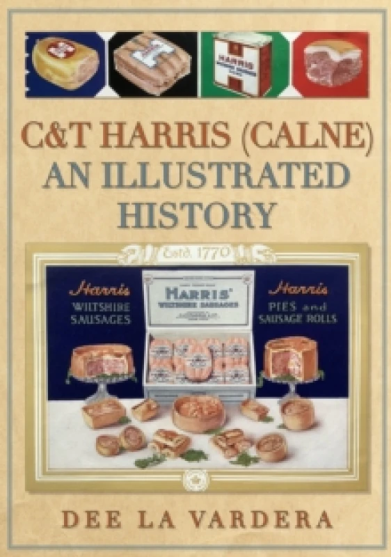 Image of C&T Harris (Calne) : An Illustrated History Paperback / softback