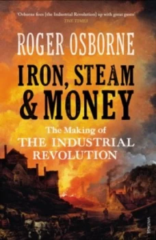 Image of Iron Steam and Money by Roger Osborne Book