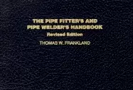 Image of pipe fitters and pipe welders handbook revised edition
