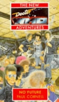 Image of No Future by Paul Cornell Paperback