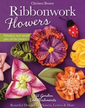 Image of Ribbonwork Flowers by Christen Brown Paperback