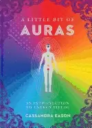 Image of little bit of auras an introduction to energy fields
