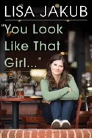 Image of you look like that girl a child actor stops pretending and finally grows up