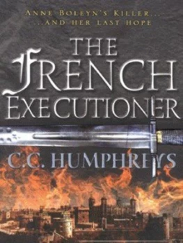 Image of The French Executioner by C.C. Humphreys Paperback