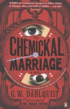 Image of The Chemickal Marriage by G.W. Dahlquist Book