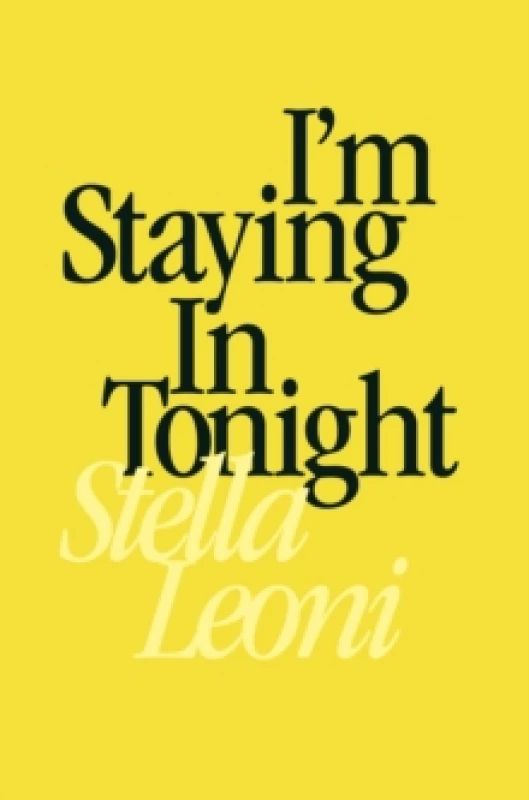 Image of I'm Staying in Tonight Paperback / softback