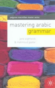 Image of Mastering Arabic Grammar by Jane Wightwick Paperback