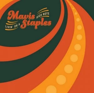 image of Livin On a High Note by Mavis Staples CD Album