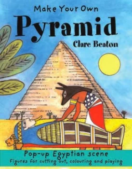 Image of Make Your Own Pyramid by Clare Beaton Paperback