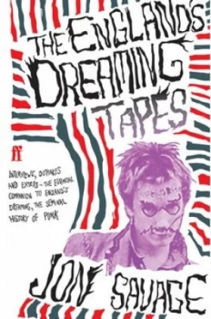 Image of The Englands Dreaming Tapes by Jon Savage Paperback