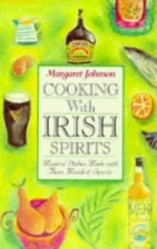 Image of Cooking with Irish Spirits by Margaret M Johnson Paperback