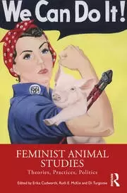Image of Feminist Animal Studies Theories Practices Politics