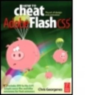 Image of How to Cheat in Adobe Flash Cs5 by Chris Georgenes Paperback