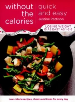 Image of Quick and Easy by Justine Pattison Paperback
