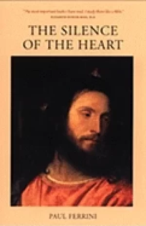 Image of silence of the heart reflections of the christ mind part ii