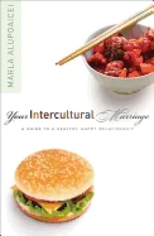 Image of your intercultural marriage a guide to a healthy happy relationship