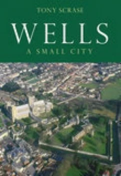 Image of Wells by Anthony Scrase Book