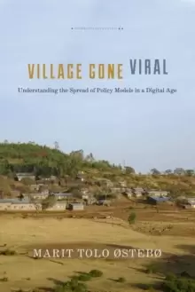 Image of Village Gone Viral : Understanding the Spread of Policy Models in a Digital Age