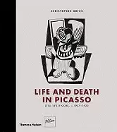 Image of life and death in picasso still life figure c 1907 1933