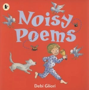 Image of Noisy Poems by Debi Gliori Paperback