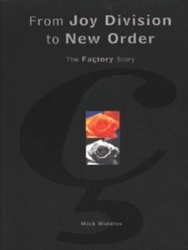 Image of From Joy Division to New Order by Mick Middles Book