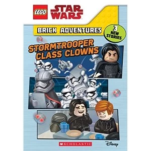 Image of Stormtrooper Class Clowns (LEGO Star Wars: Brick Adventures) Paperback 2018