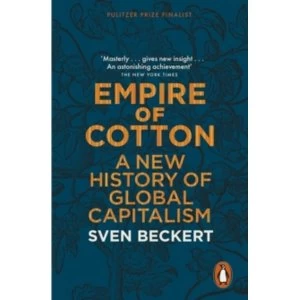 Image of Empire of Cotton : A New History of Global Capitalism