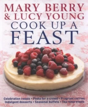 Image of Cook up a Feast by Mary Berry Hardback