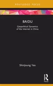 Image of Baidu Geopolitical Dynamics of the Internet in China