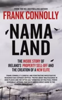Image of NAMA Land : The Inside Story of Ireland's Property Sell-Off and the Creation of a New Elite