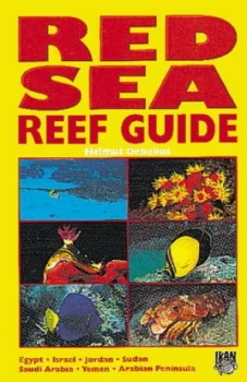 Image of Red Sea Reef Guide by Helmut Debelius Hardback
