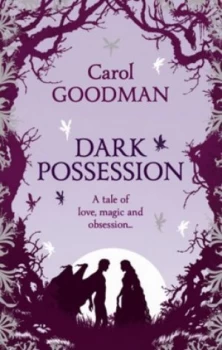 Image of Dark Possession by Carol Goodman Book