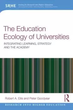 Image of The Education Ecology of UniversitiesIntegrating Learning Strategy and the Academy
