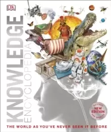 Image of Knowledge Encyclopedia : The World as You've Never Seen It Before