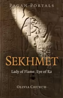 Image of Pagan Portals - Sekhmet - Lady of Flame, Eye of Ra