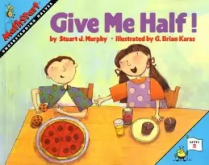 Image of Give Me Half! by Stuart J. Murphy