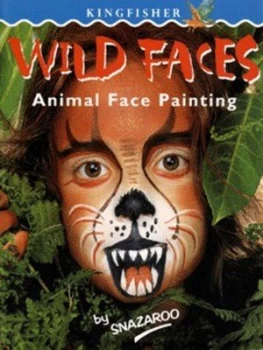 Image of Wild Faces by Snazaroo Paperback