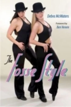 Image of The Fosse Style by Debra Mcwaters Book