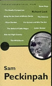 Image of The Pocket Essential Sam Peckinpah by Richard Luck Book
