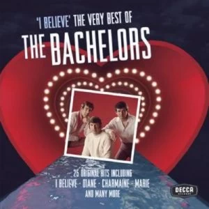 image of I Believe - Very Best Of by The Bachelors CD Album