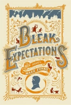 Image of Bleak Expectations by Mark Evans Hardback
