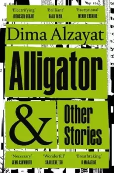 Image of Alligator and other stories - Dima Alzayat - Paperback - Used