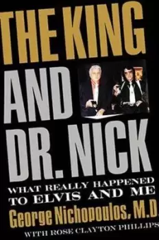 Image of The King and Dr Nick by George Nichopoulos