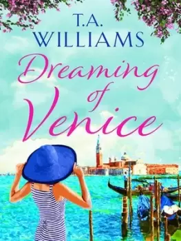 Image of Dreaming of Venice by T.A. Williams